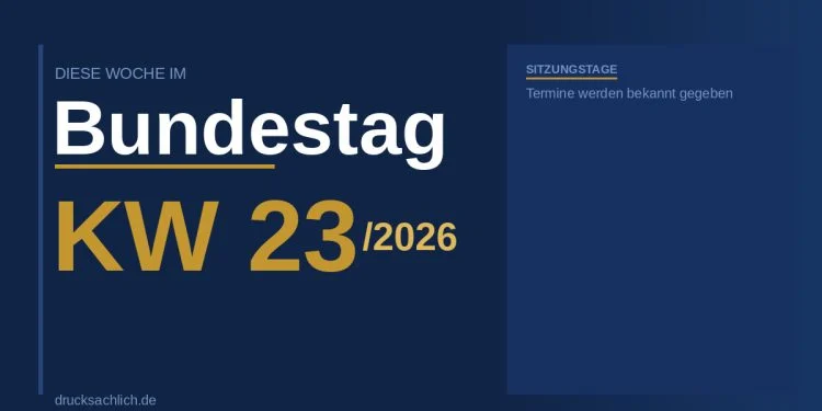 Diese Woche im Bundestag – KW23/2026